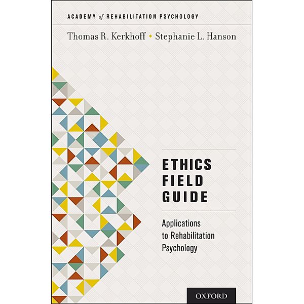 Ethics Field Guide, Thomas R. Kerkhoff, Stephanie L. Hanson