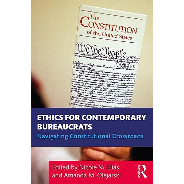 Ethics for Contemporary Bureaucrats