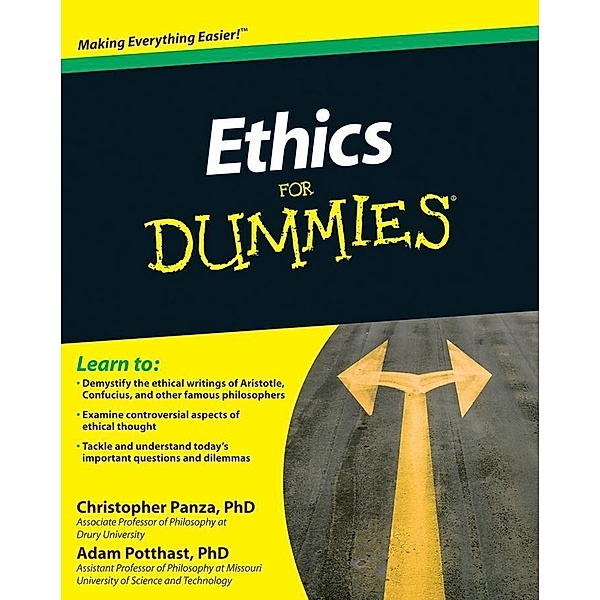 Ethics For Dummies, Christopher Panza, Adam Potthast