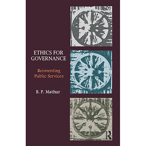 Ethics for Governance, B. P. Mathur