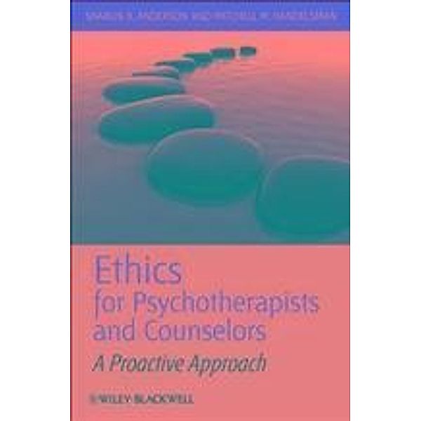 Ethics for Psychotherapists and Counselors, Sharon K. Anderson, Mitchell M. Handelsman
