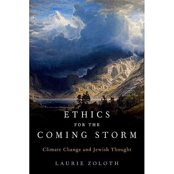 Ethics for the Coming Storm, Laurie Zoloth
