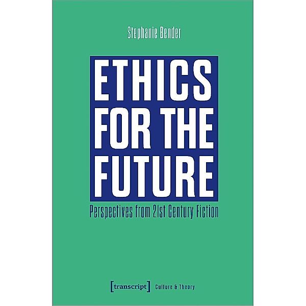 Ethics for the Future, Stephanie Bender