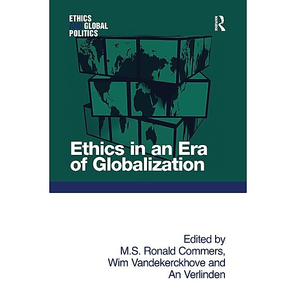 Ethics in an Era of Globalization, M. S. Ronald Commers