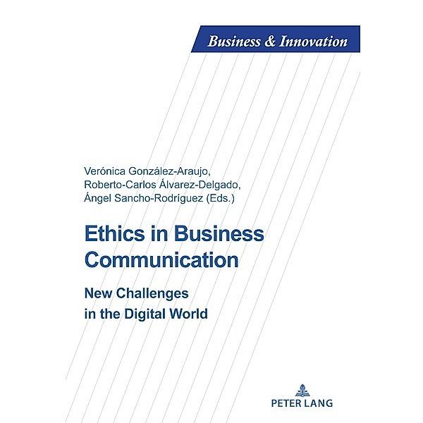 Ethics in Business Communication / Business and Innovation Bd.24