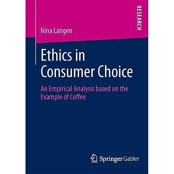 Ethics in Consumer Choice, Nina Langen