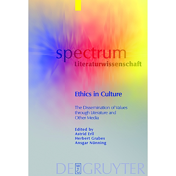Ethics in Culture / spectrum Literaturwissenschaft / spectrum Literature Bd.14