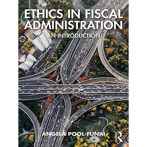 Ethics in Fiscal Administration, Angela Pool-Funai