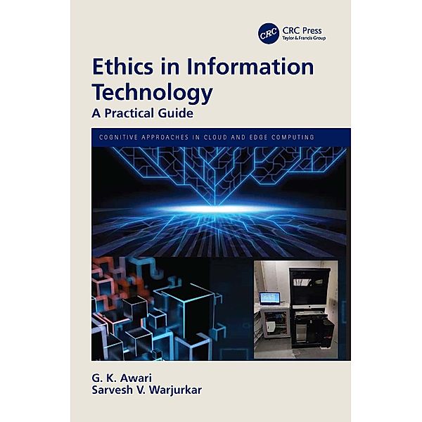 Ethics in Information Technology, G. K. Awari, Sarvesh V. Warjurkar