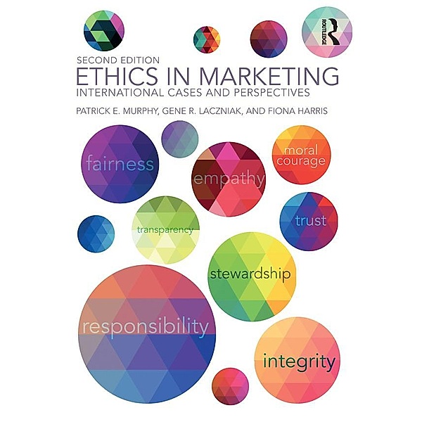 Ethics in Marketing, Patrick E. Murphy, Gene R. Laczniak, Fiona Harris