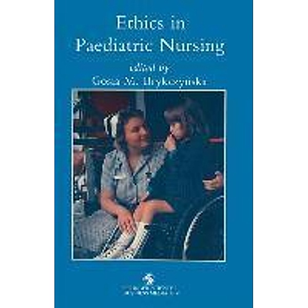 Ethics in paediatric nursing, Gosia Brykczynska