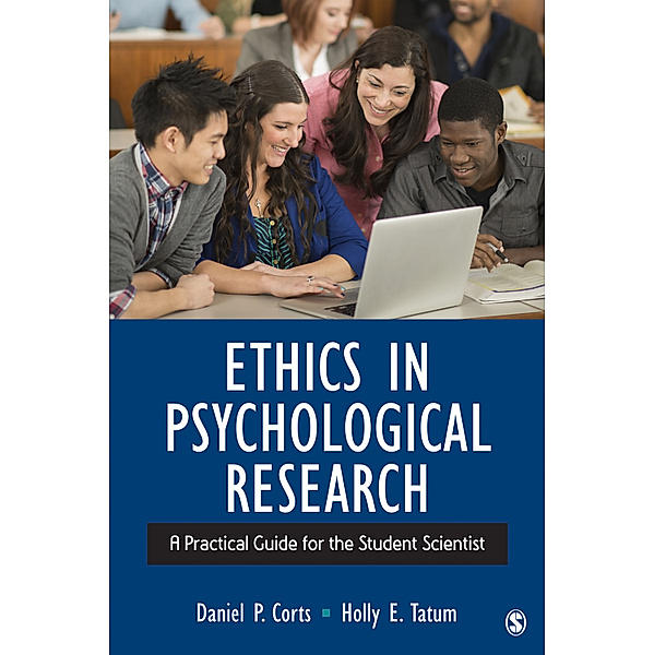 Ethics in Psychological Research, Holly E. (Elizabeth) Tatum, Daniel Paul Corts