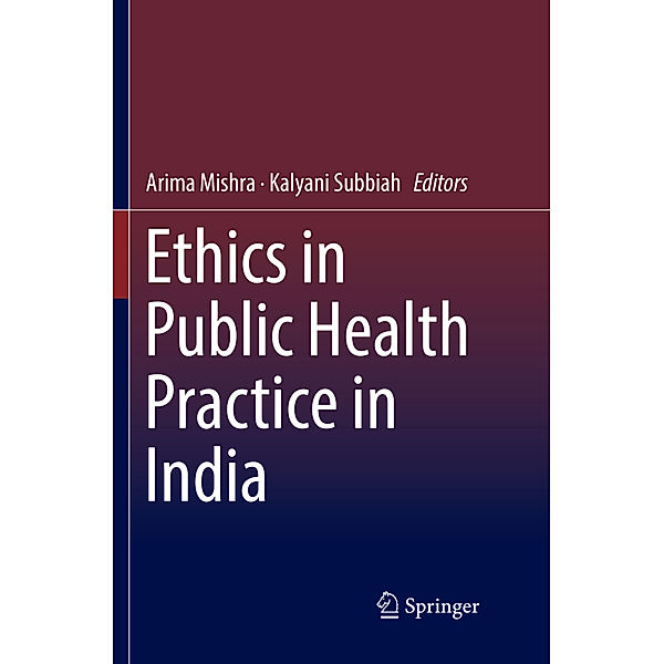 Ethics in Public Health Practice in India