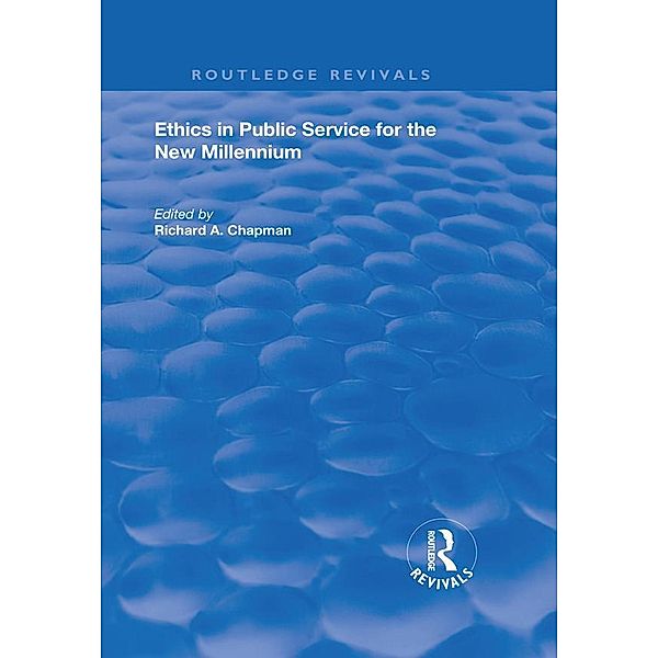 Ethics in Public Service for the New Millennium