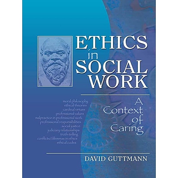 Ethics in Social Work, David Guttmann