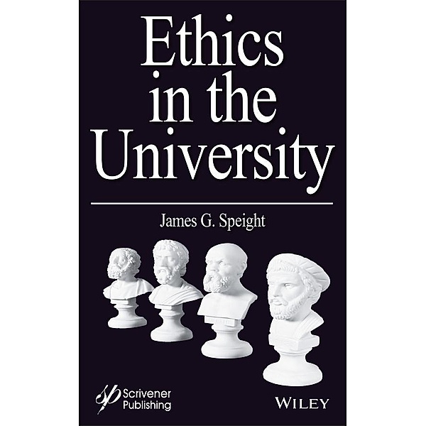 Ethics in the University, James G. Speight
