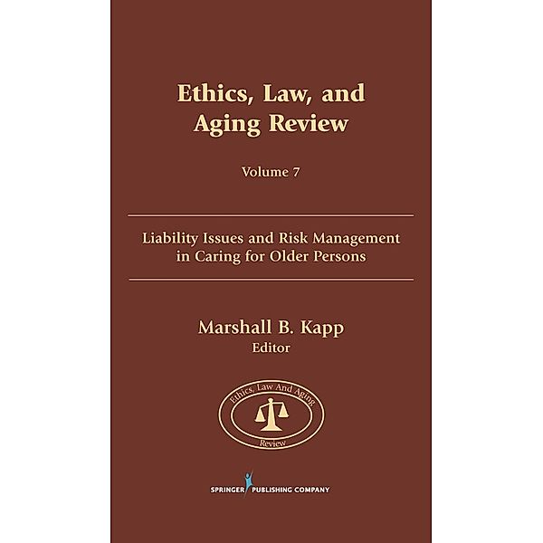 Ethics, Law, and Aging Review, Volume 7