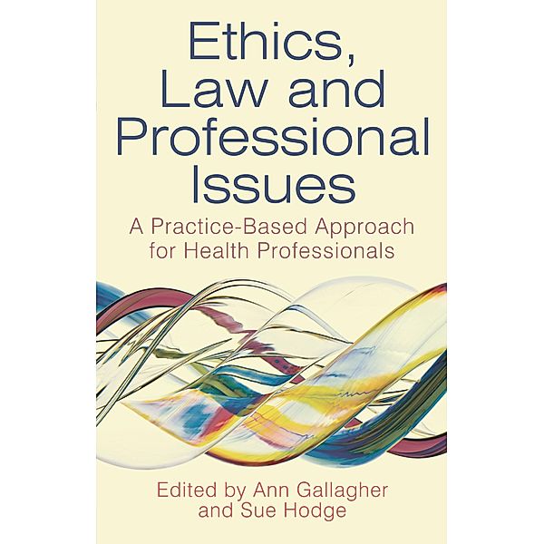 Ethics, Law and Professional Issues, Ann Gallagher, Sue Hodge