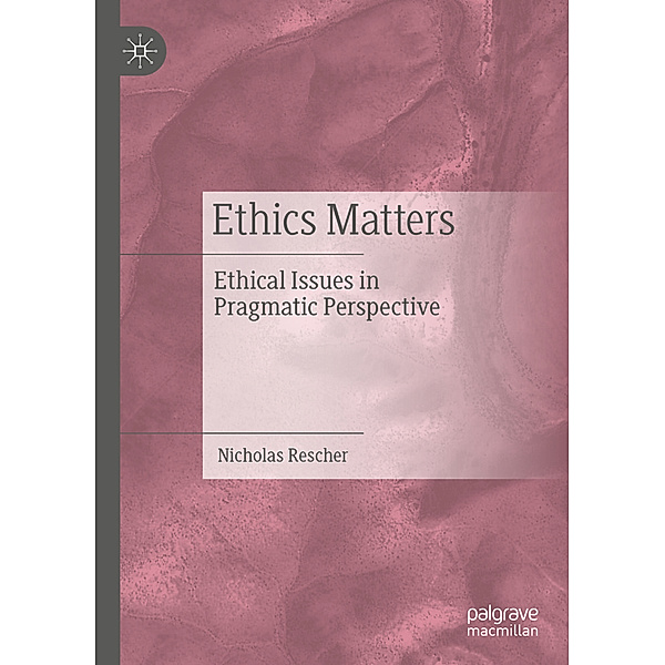 Ethics Matters, Nicholas Rescher