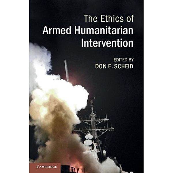 Ethics of Armed Humanitarian Intervention