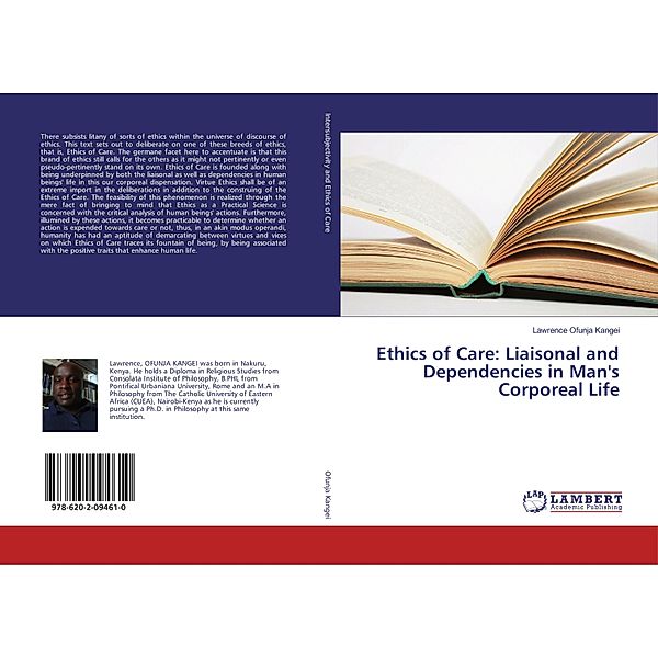 Ethics of Care: Liaisonal and Dependencies in Man's Corporeal Life, Lawrence Ofunja Kangei