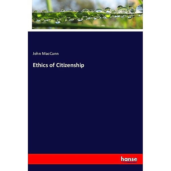 Ethics of Citizenship, John MacCunn