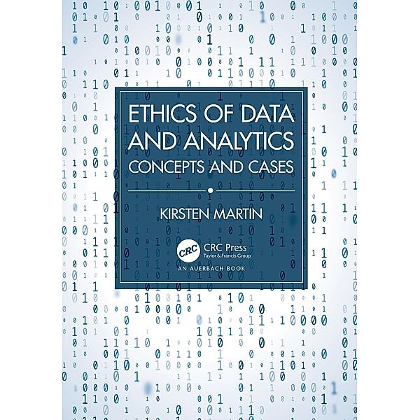 Ethics of Data and Analytics, Kirsten Martin