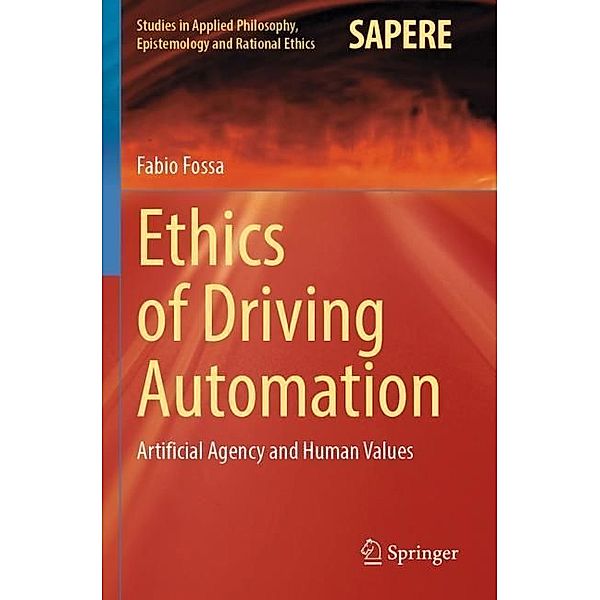 Ethics of Driving Automation, Fabio Fossa