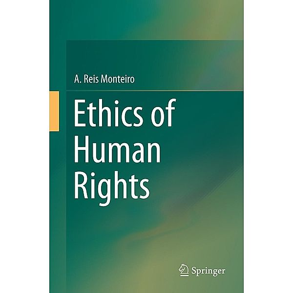 Ethics of Human Rights, A. Reis Monteiro