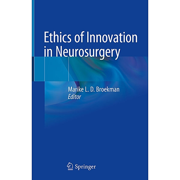 Ethics of Innovation in Neurosurgery