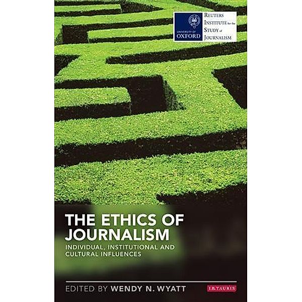 Ethics of Journalism, Wendy N. Wyatt