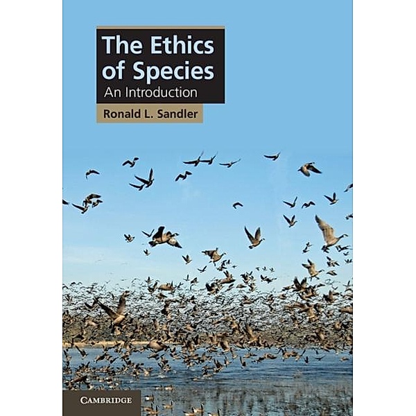 Ethics of Species, Ronald L. Sandler