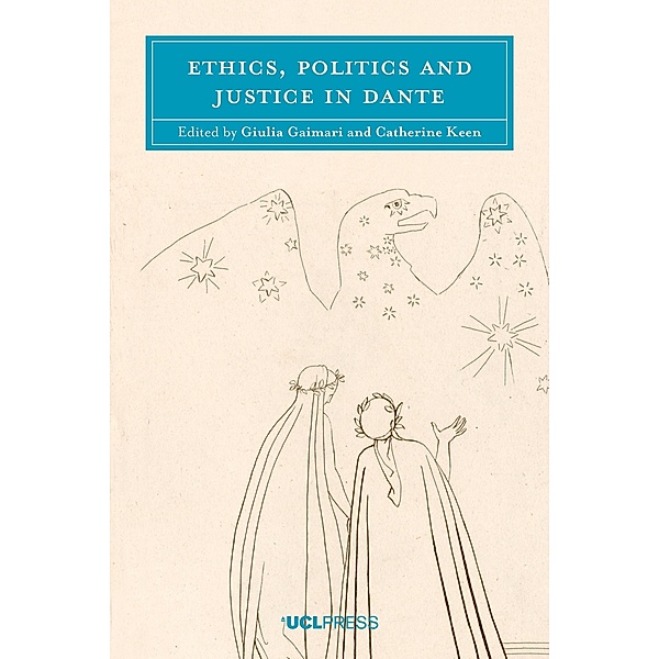 Ethics, Politics and Justice in Dante