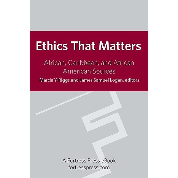 Ethics That Matter, Marcia Y. Riggs