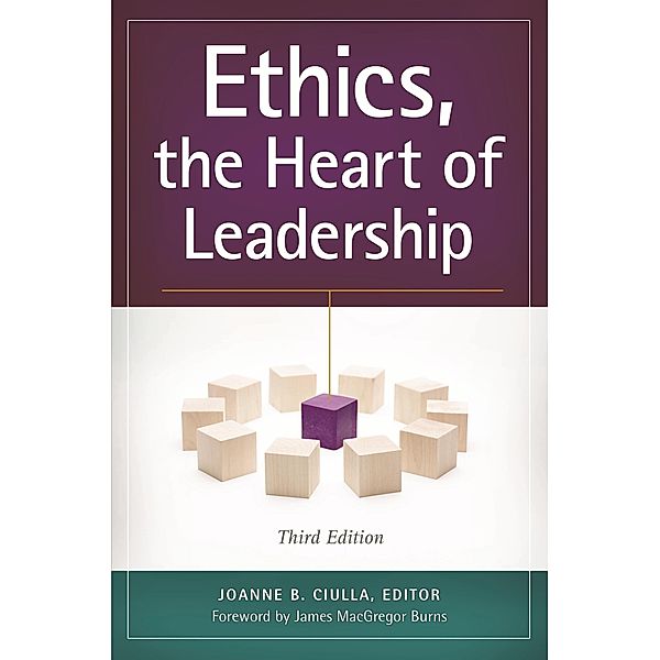 Ethics, the Heart of Leadership