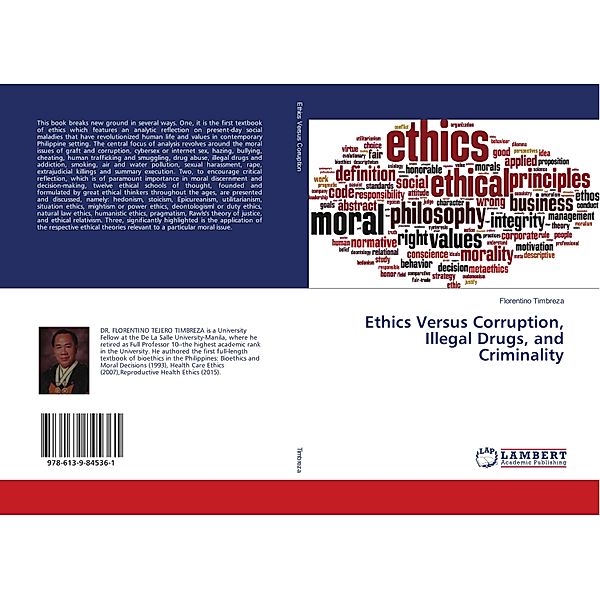 Ethics Versus Corruption, Illegal Drugs, and Criminality, Florentino Timbreza