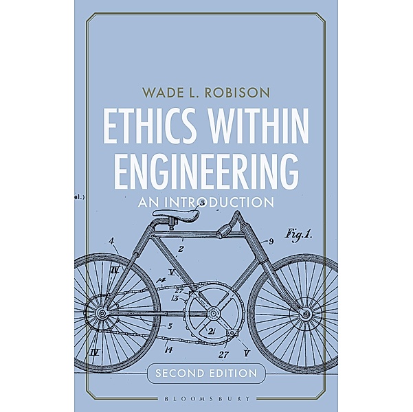 Ethics Within Engineering, Wade L. Robison