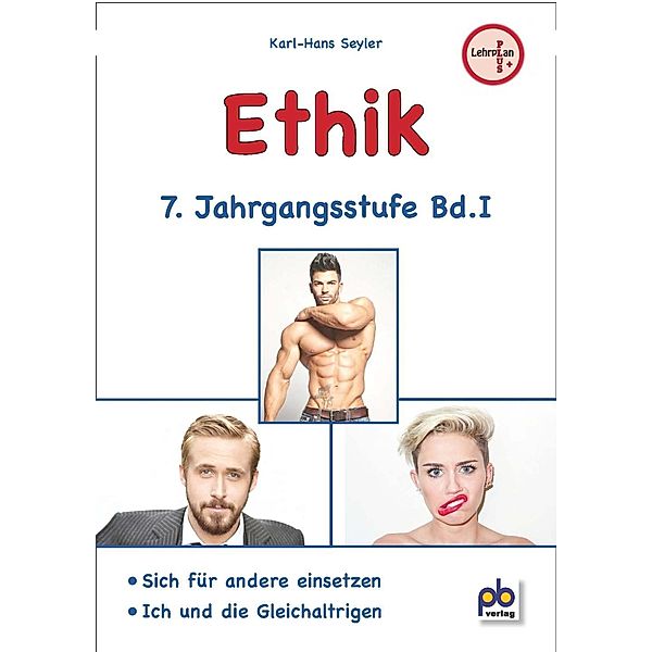 Ethik, 7. Jahrgangsstufe, Karl-Hans Seyler