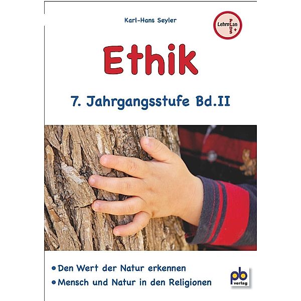 Ethik, 7. Jahrgangsstufe, Karl-Hans Seyler