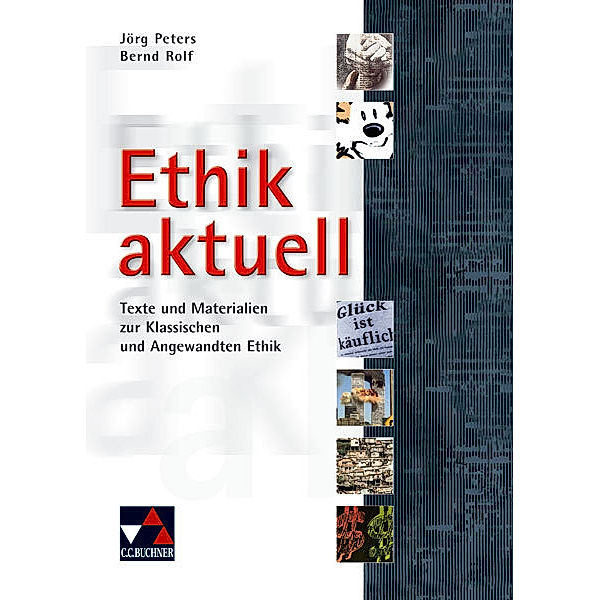 Ethik aktuell, Jörg Peters, Bernd Rolf