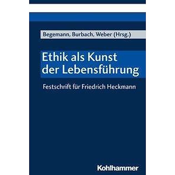 Ethik als Kunst der Lebensführung