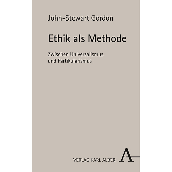 Ethik als Methode, John-Stewart Gordon
