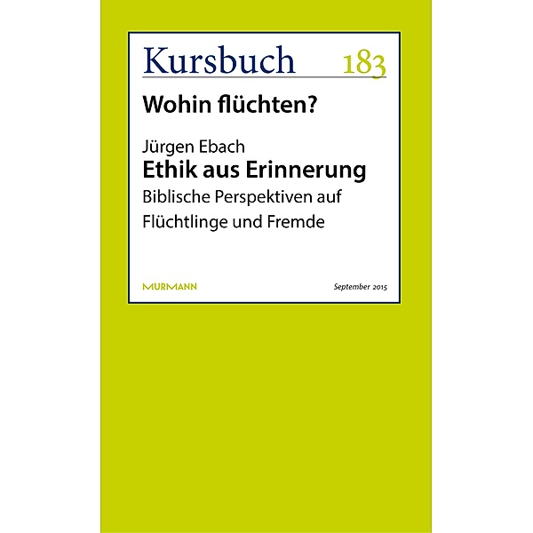 Ethik aus Erinnerung, Jürgen Ebach