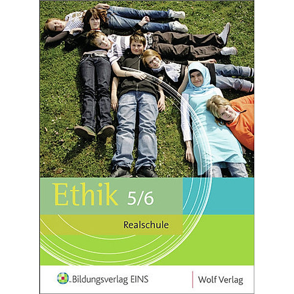 Ethik, Ausgabe Realschule Bayern: Jahrgangsstufe 5/6