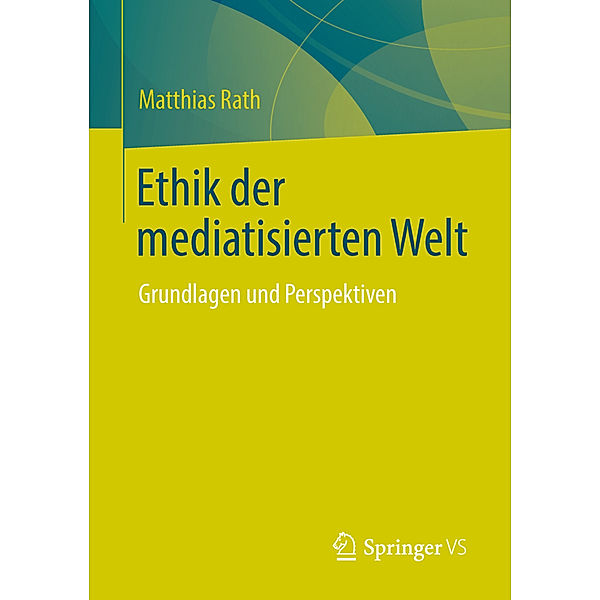 Ethik der mediatisierten Welt, Matthias Rath