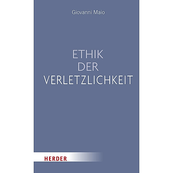 Ethik der Verletzlichkeit, Giovanni Maio