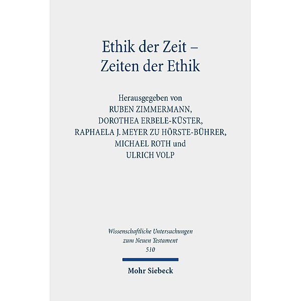 Ethik der Zeit - Zeiten der Ethik