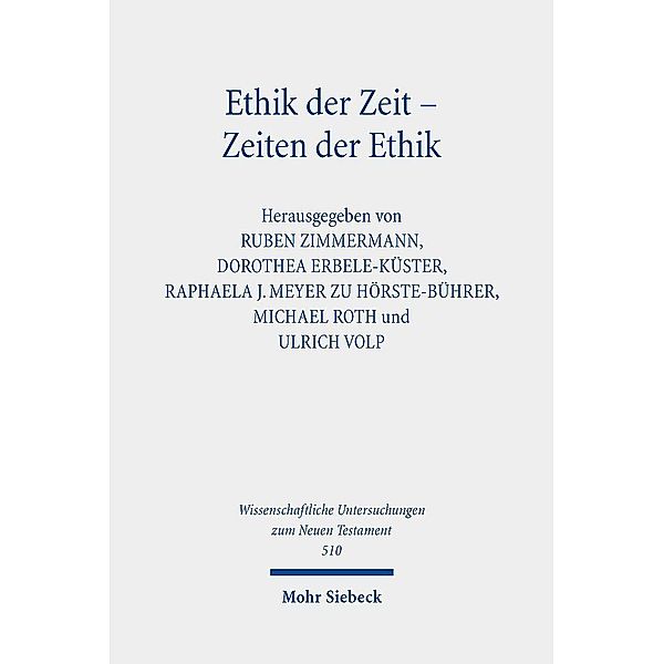 Ethik der Zeit - Zeiten der Ethik