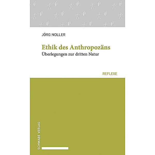 Ethik des Anthropozäns, Jörg Noller