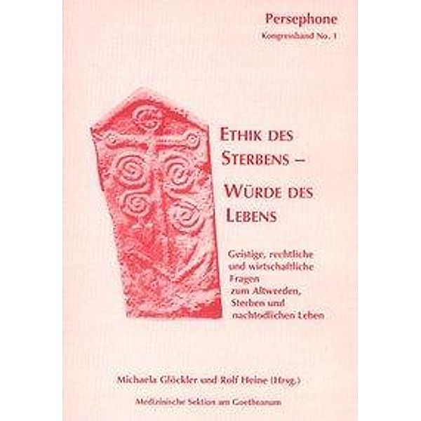 Ethik des Sterbens - Würde des Lebens